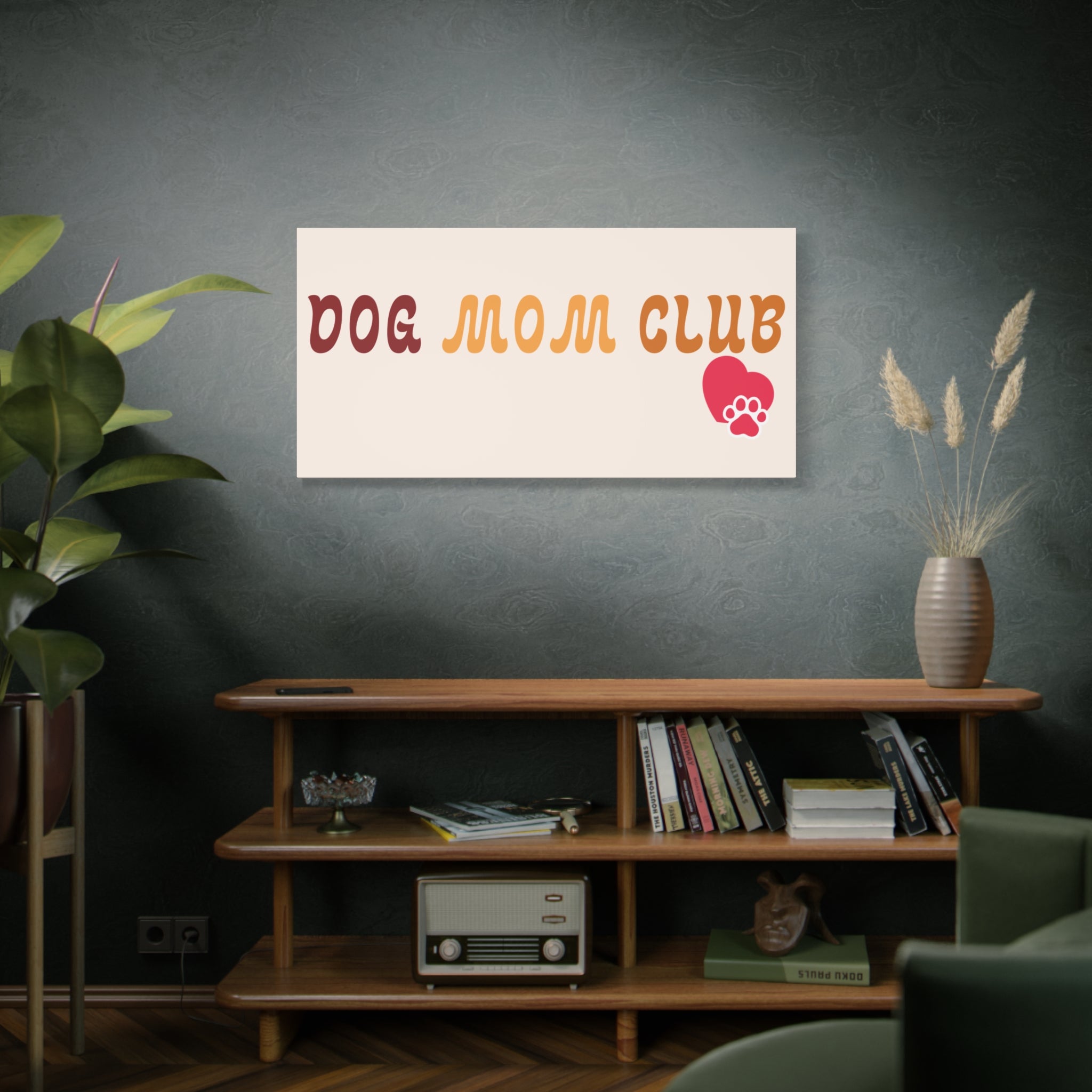 Dog Mom Club Canvas Wall Art — Matte Stretched 1.25"