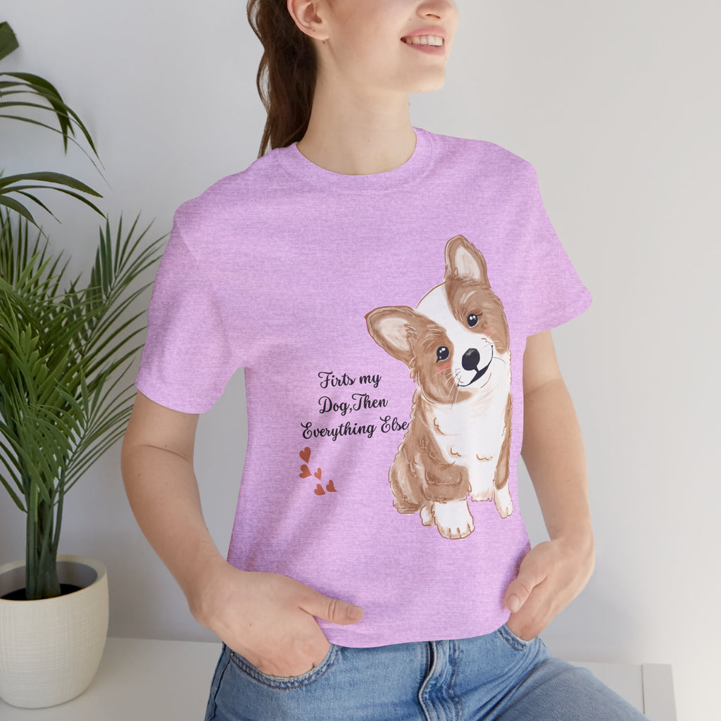 Corgi Love T-Shirt — "This my dog, then everything else" Cute Pet Tee