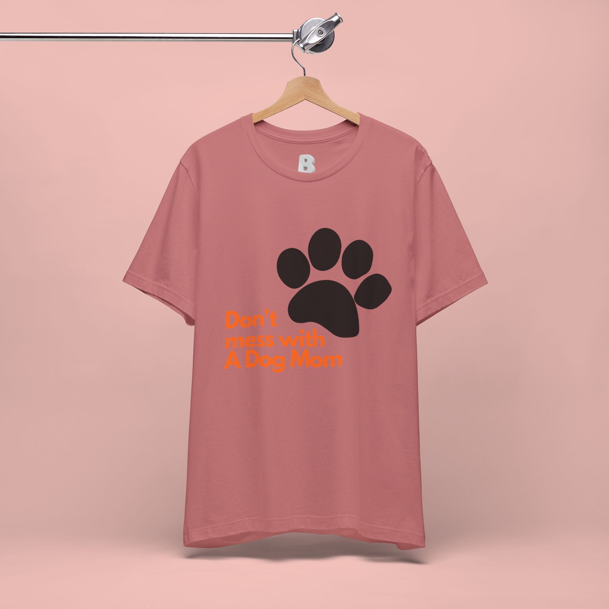 Don’t Mess With A Dog Mom T-Shirt — Paw Print Tee for Dog Lovers