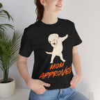 Mom Approved Tee — Dab Dog Graphic T‑Shirt