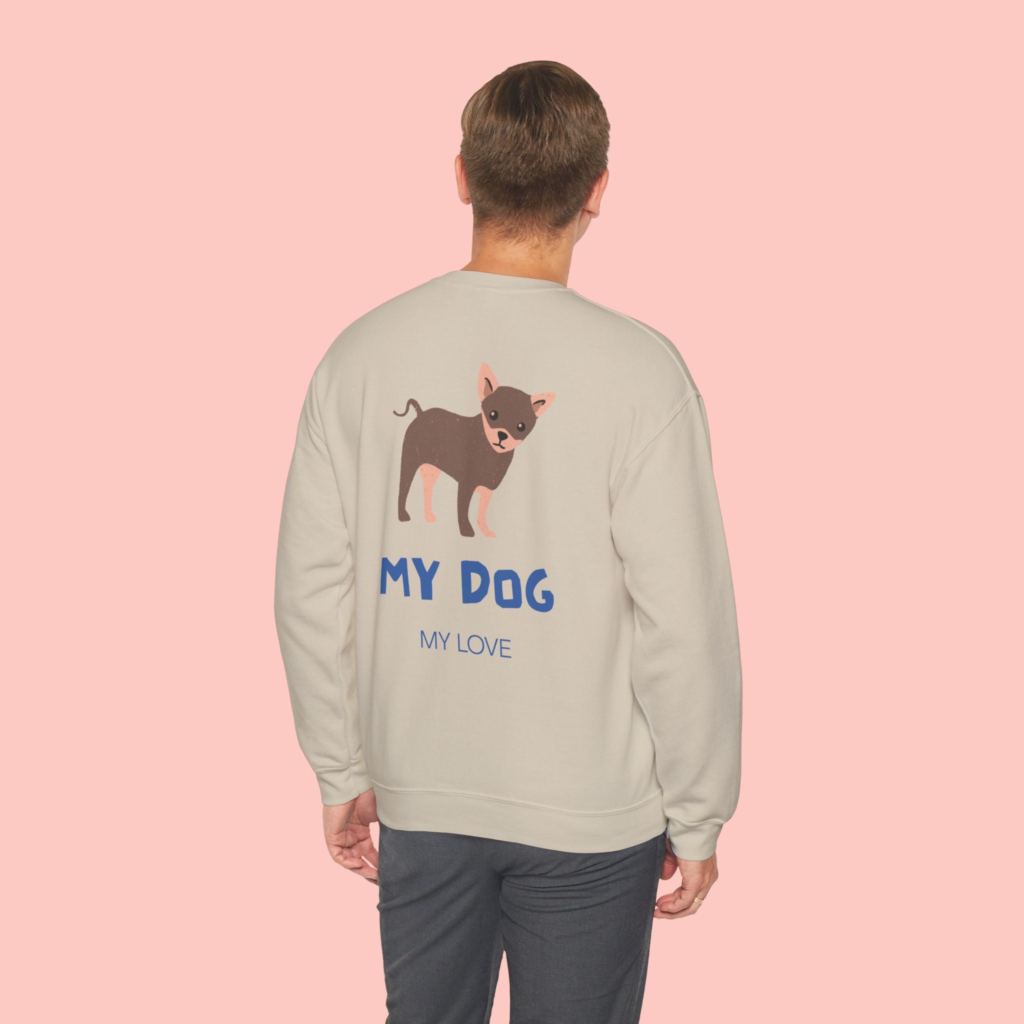 Chihuahua 'My Dog, My Love' Crewneck Sweatshirt