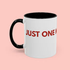 One More Dog Coffee Mug — Cute Dog Lover Accent Mug (11/15oz)