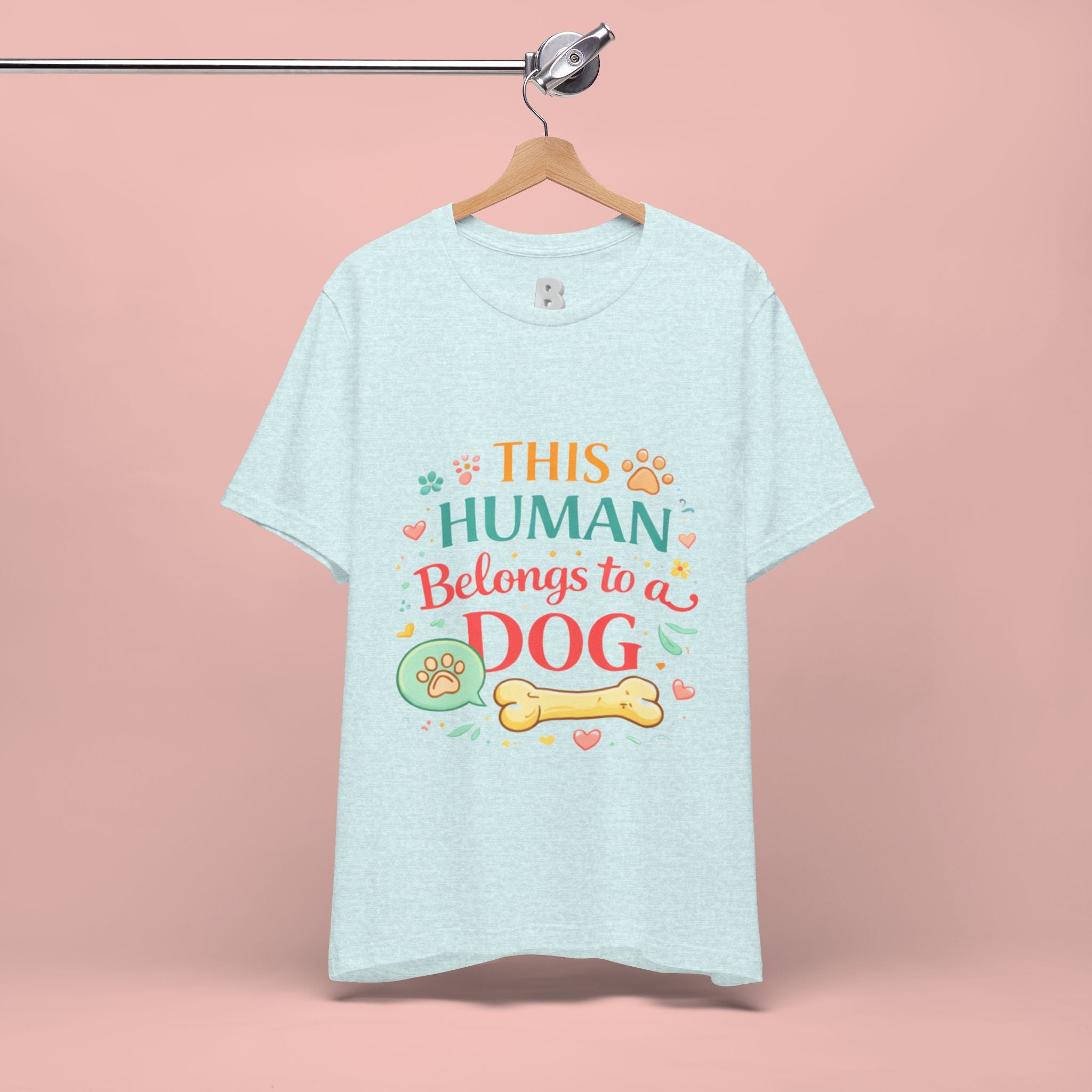 Dog Lover T-Shirt — "This Human Belongs to a Dog" Cute Paw Print Tee