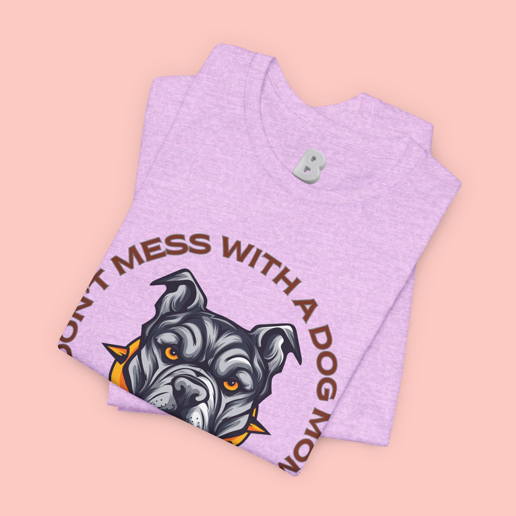 Dog Mom Tee — “Don't Mess With a Dog Mom” Graphic T‑Shirt