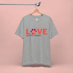 Dog Lover Tee - "LOVE My Dog > People" Paw Print Graphic T-Shirt