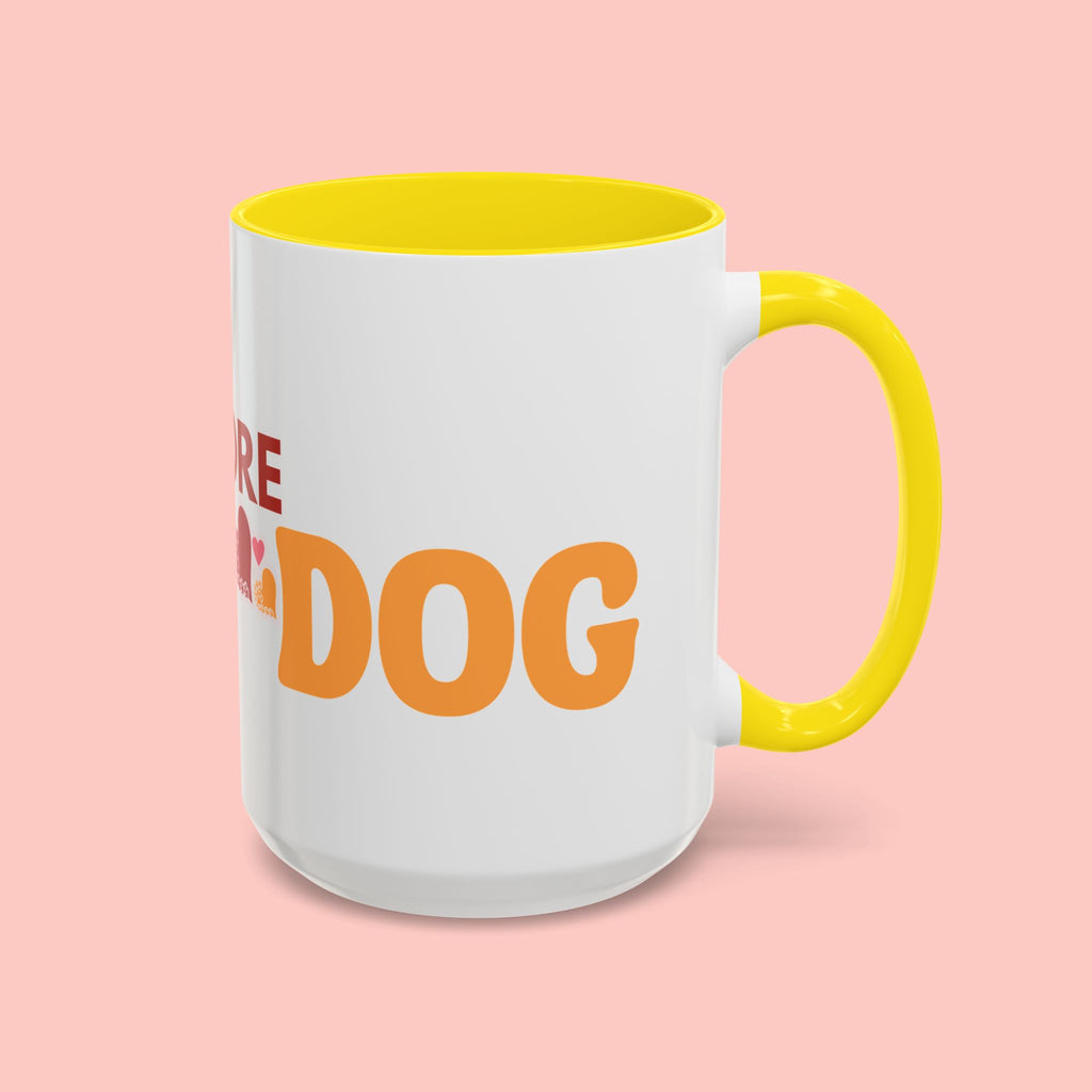 One More Dog Coffee Mug — Cute Dog Lover Accent Mug (11/15oz)