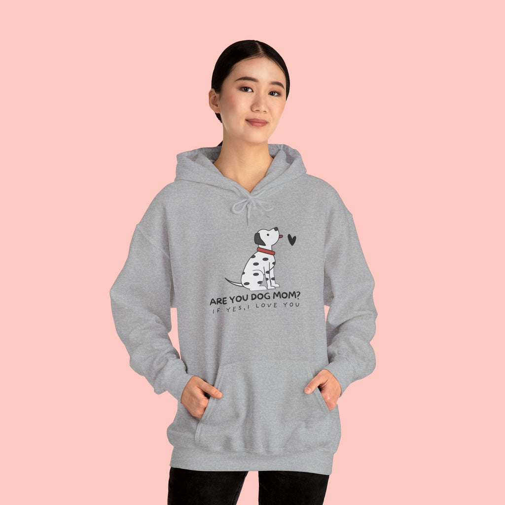 Dog Mom Hoodie — 'Are You Dog Mom?' Cute Dalmatian Graphic Pullover