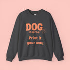 Dog Mama Crewneck Sweatshirt — Customizable “Dog Mama” Graphic