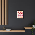 In My Dog Mom Era Framed Canvas Wall Art