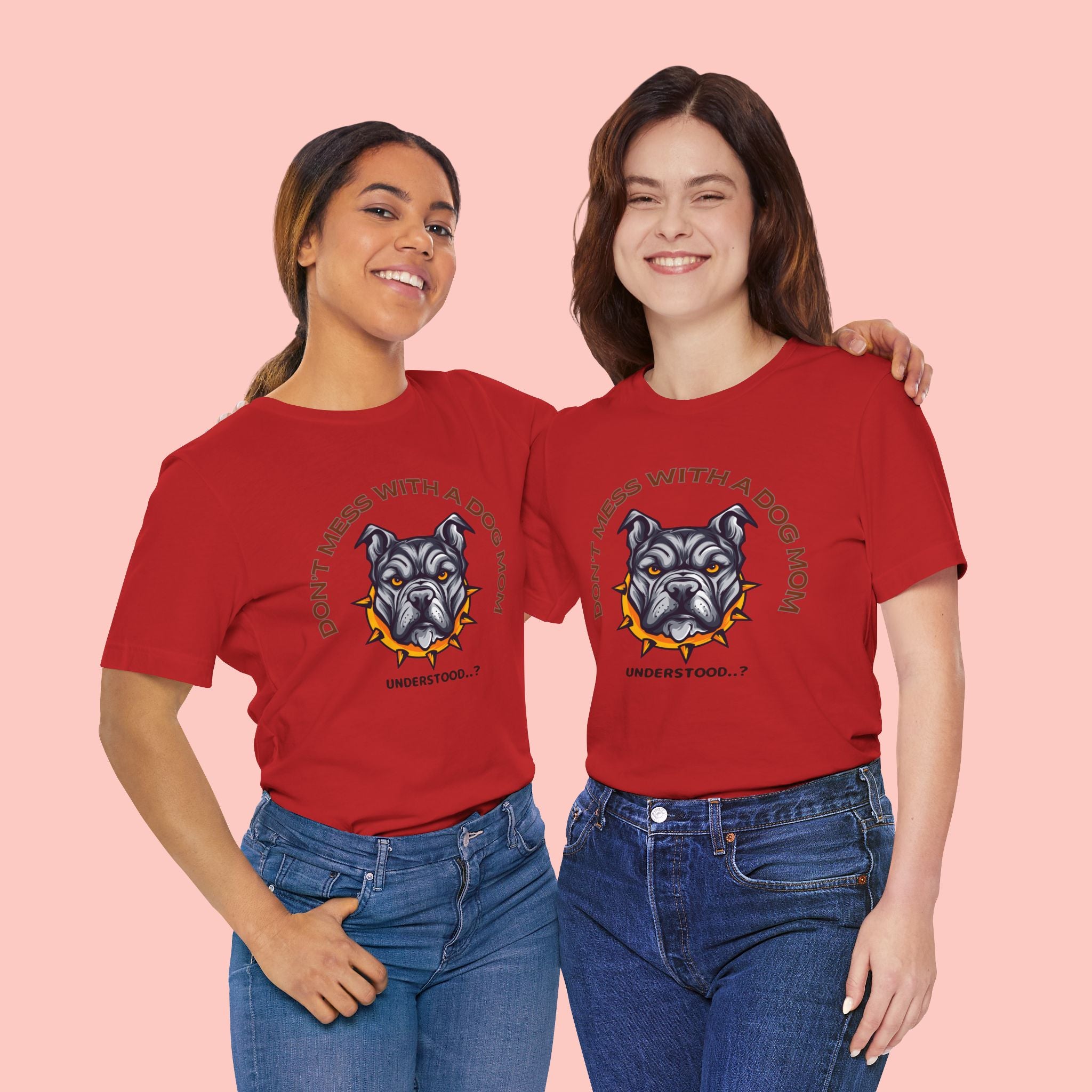 Dog Mom Tee — “Don't Mess With a Dog Mom” Graphic T‑Shirt