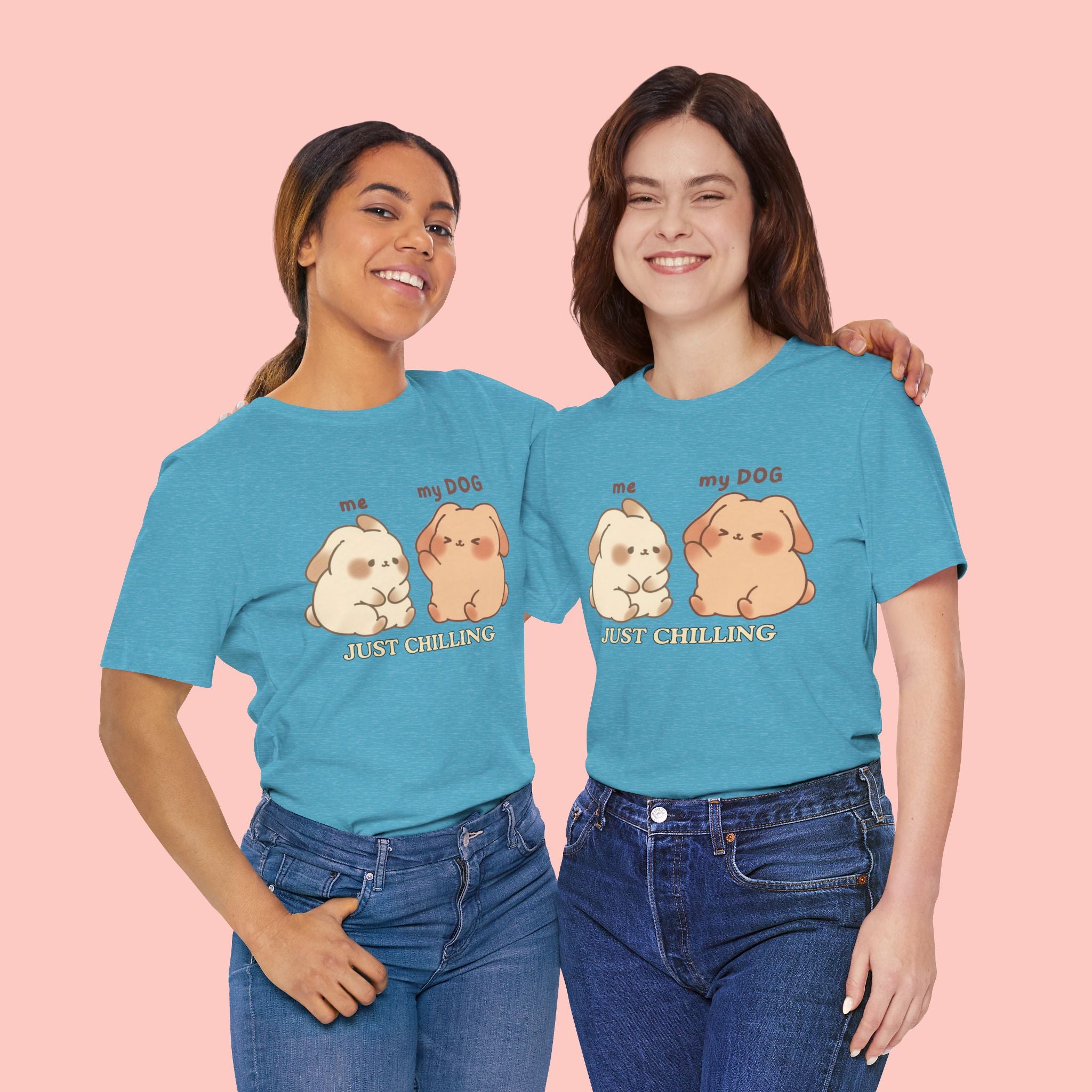 Just Chilling Dog T-Shirt — Cute Me & My Dog Matching Tee