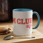 Mom Club Coffee Mug — Cute Paw Print Accent Mug for Dog Moms (11/15 oz)