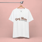 Dog Mom Overprotective T-Shirt – Cute Pet Lover Tee