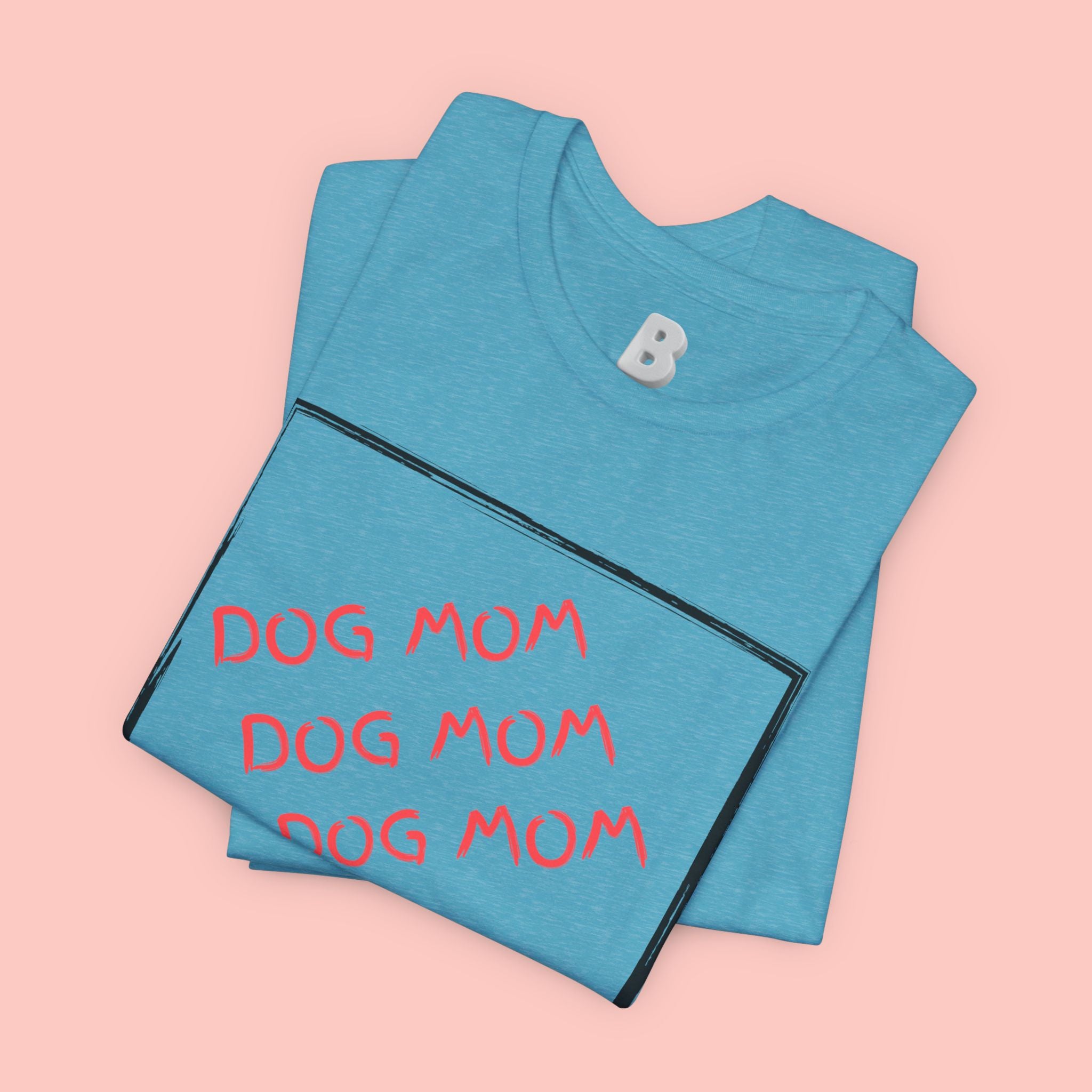 Dog Mom Graphic Tee — 'Dog Mom Dog Mom Dog Mom' Casual Pet Lover T-Shirt