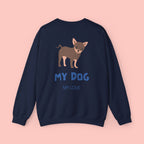 Chihuahua 'My Dog, My Love' Crewneck Sweatshirt
