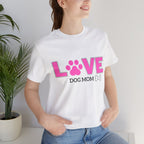 Love Dog Mom T-Shirt — Pink Paw Graphic Tee