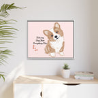 Framed Canvas Print — "First My Dog, Then Everything Else" Corgi Wall Art
