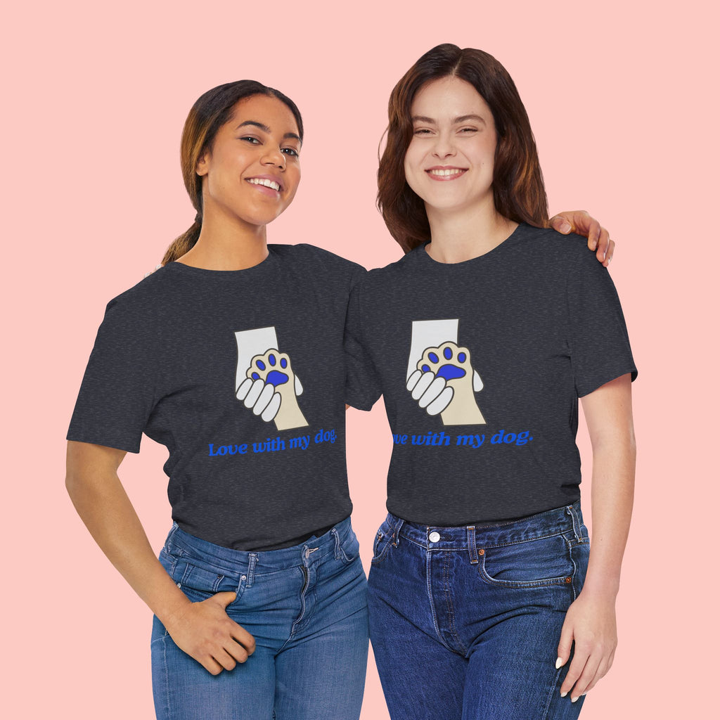 Dog Lover T-Shirt — "Love with my dog." Paw Print Graphic