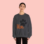 Don't Mess With A Dog Mom Crewneck Sweatshirt