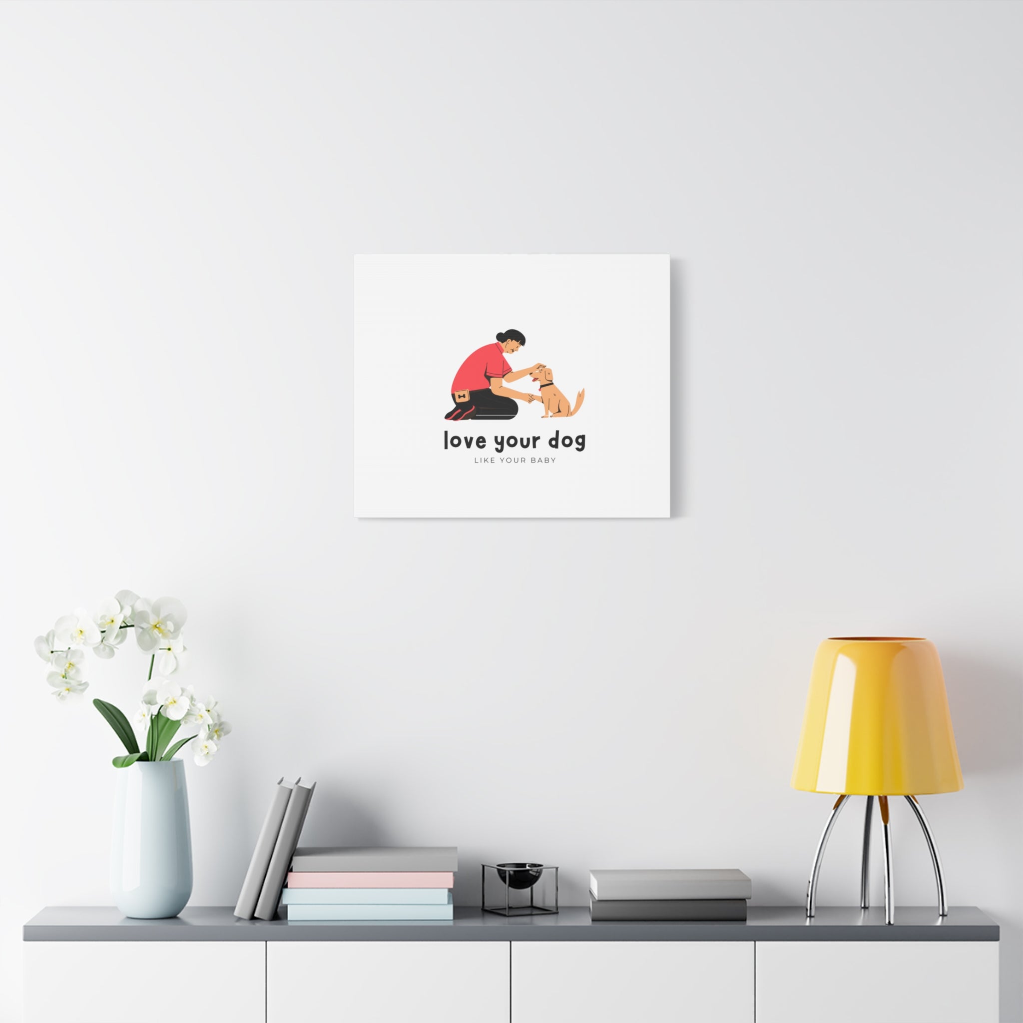 Canvas Wall Art - "Love Your Dog Like Your Baby" Pet Illustration