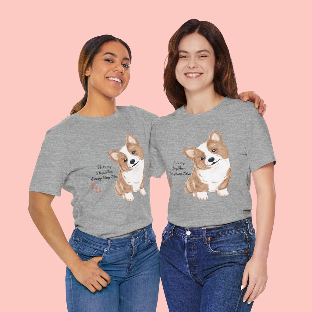 Corgi Love T-Shirt — "This my dog, then everything else" Cute Pet Tee