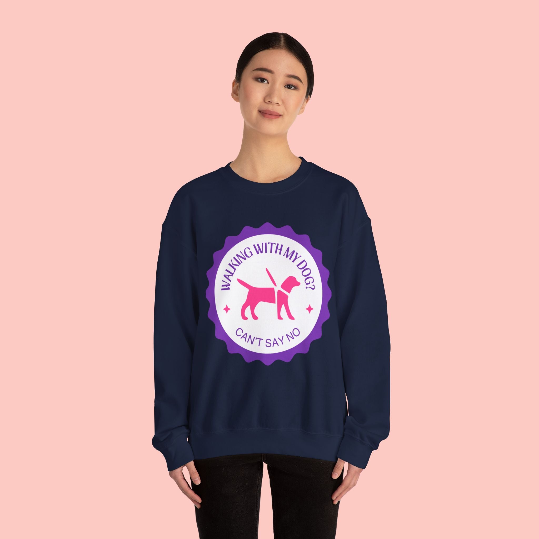Dog Walking Sweatshirt — "Walking With My Dog Can't Say No" Graphic Crewneck
