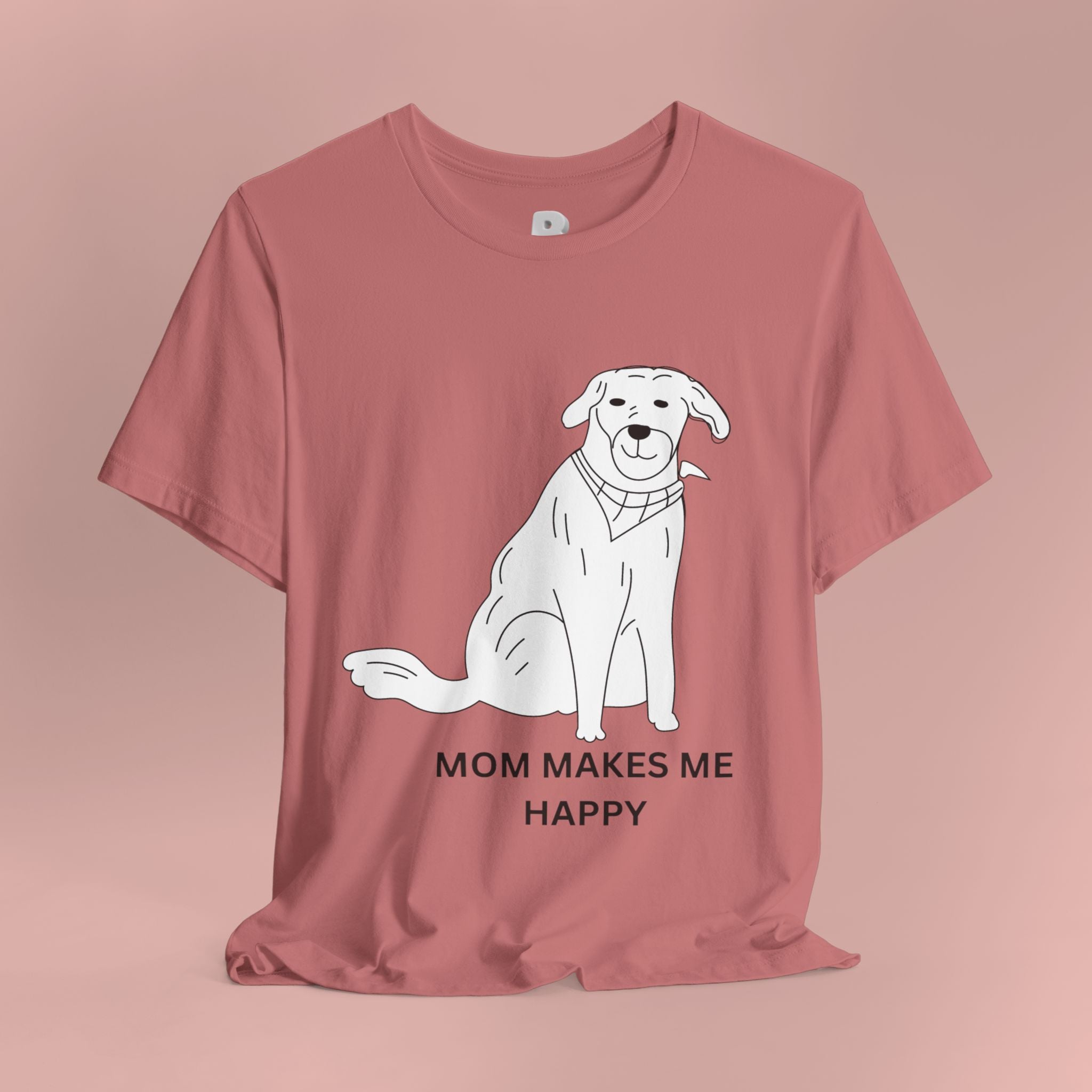 Mom Makes Me Happy Dog T-Shirt