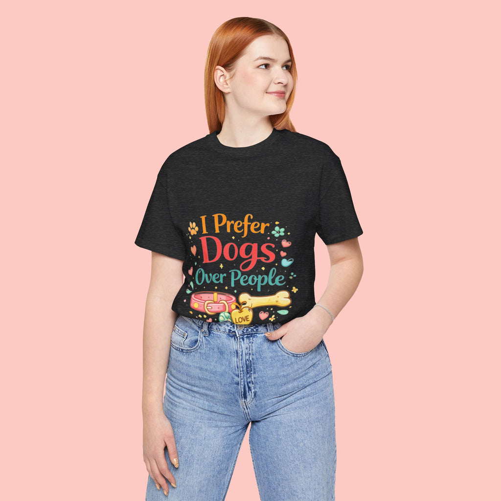 I Prefer Dogs Over People T-Shirt