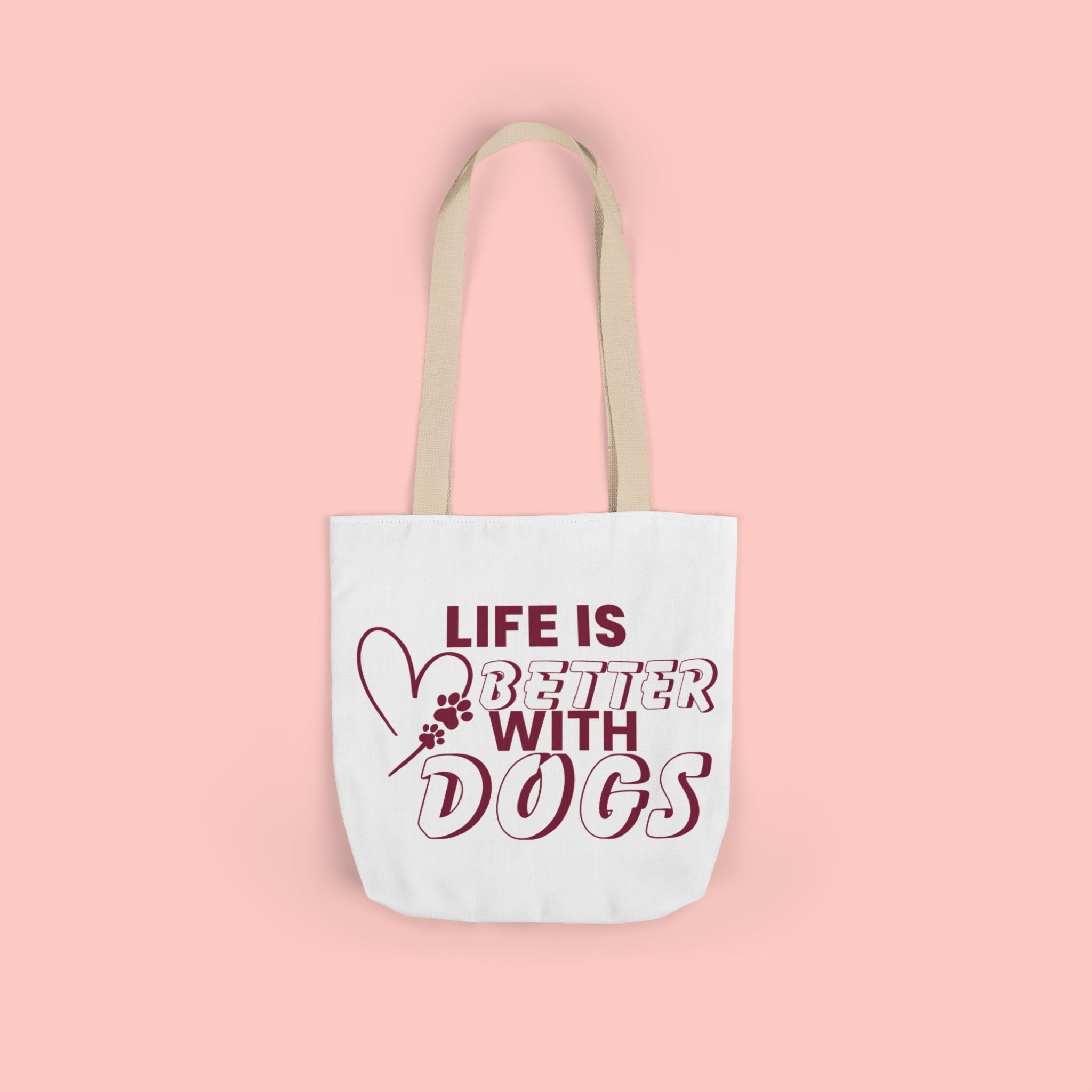 Life Is Better With Dogs Canvas Tote Bag
