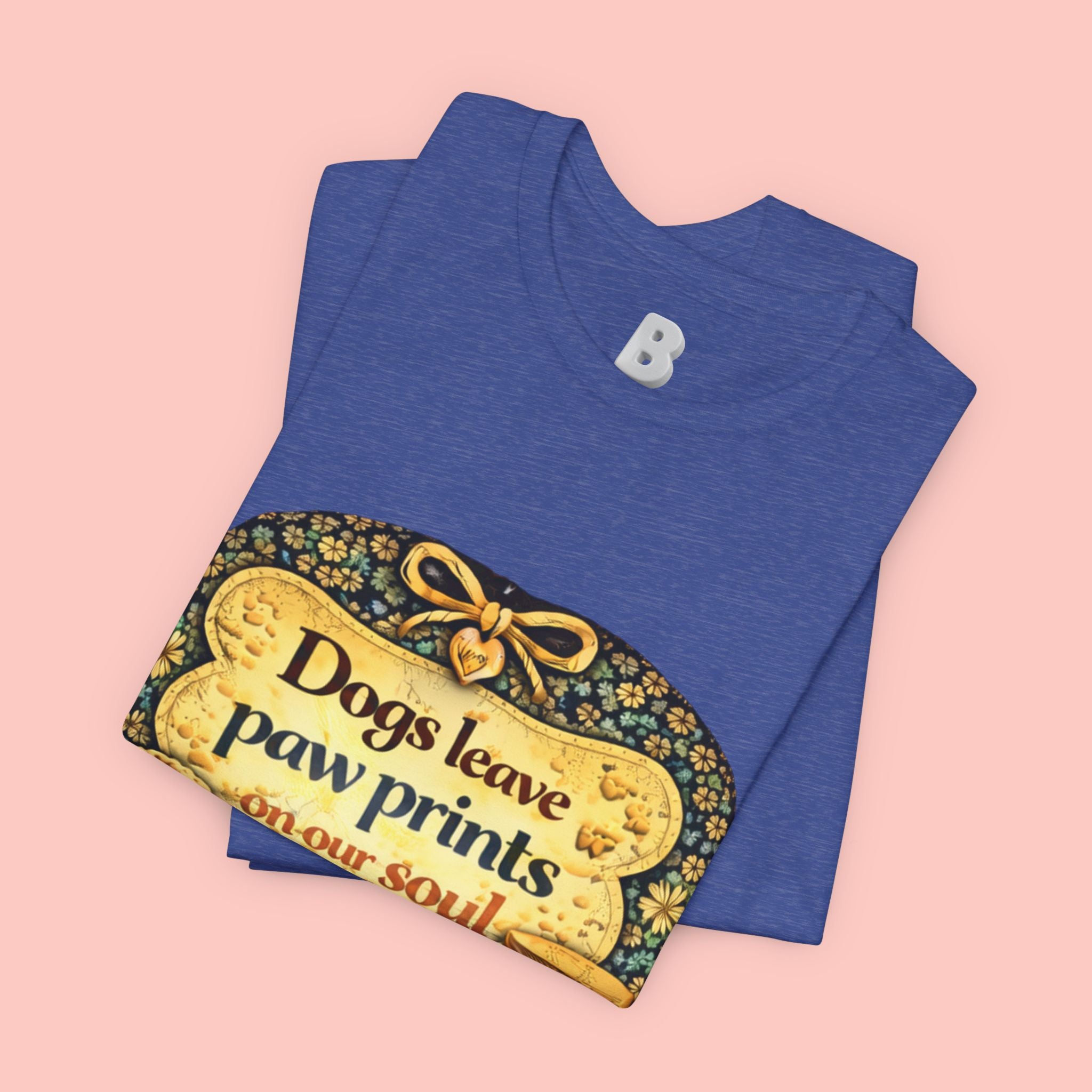 Dogs Leave Paw Prints Tee – Vintage Pet Lover T‑Shirt