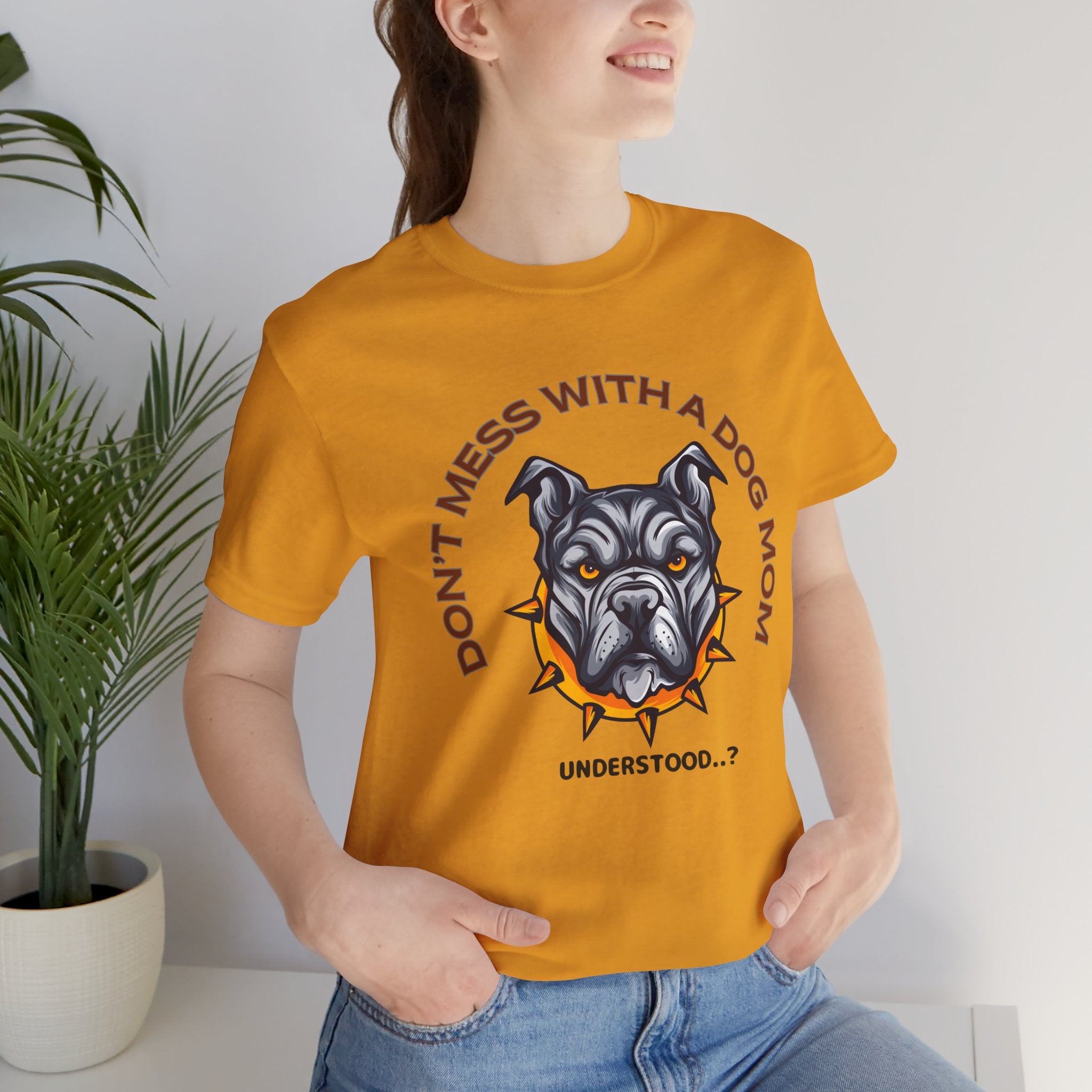Dog Mom Tee — “Don't Mess With a Dog Mom” Graphic T‑Shirt