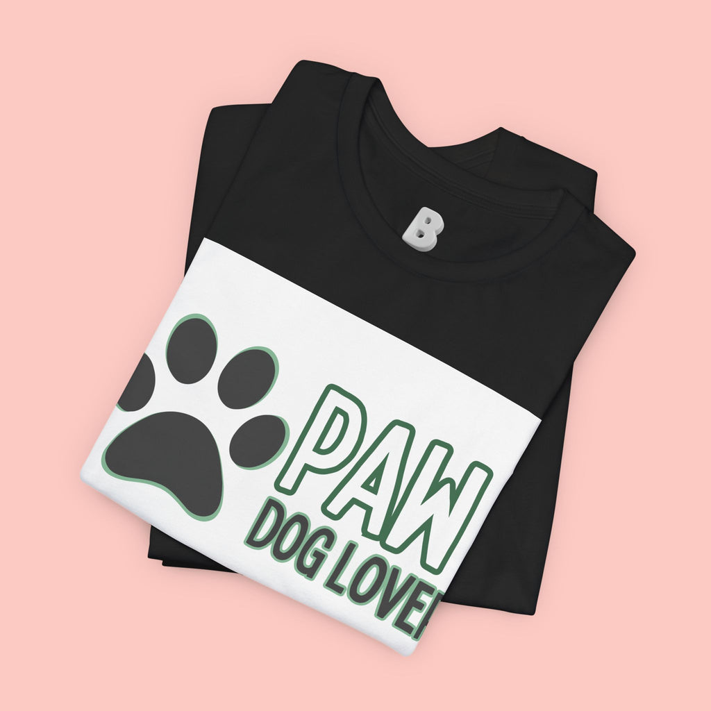 Paw Dog Lover T-Shirt — Cute Paw Print Tee for Dog Owners
