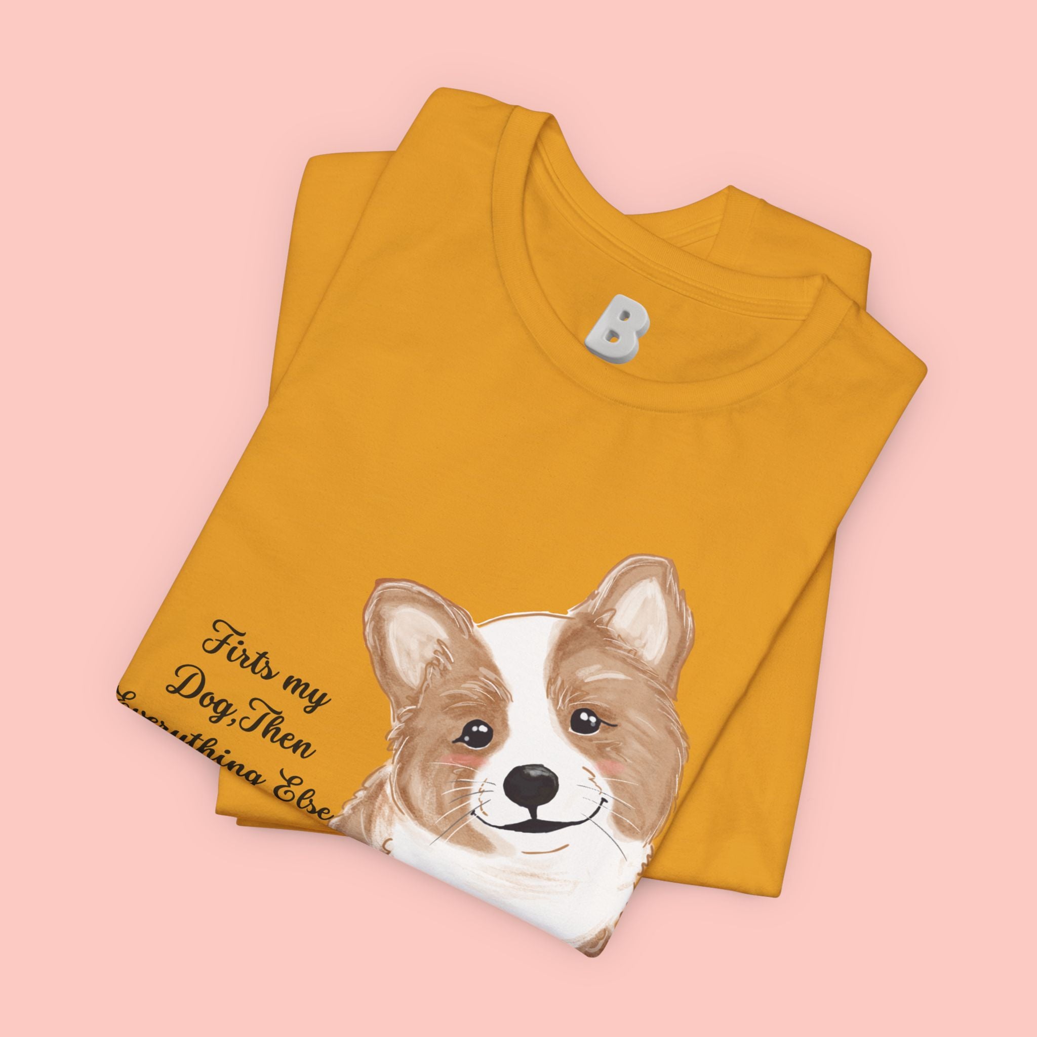 Corgi Love T-Shirt — "This my dog, then everything else" Cute Pet Tee