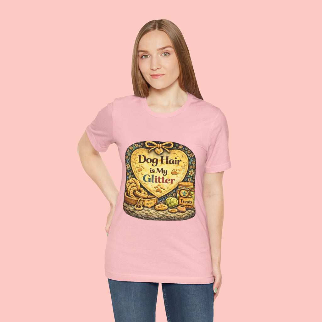 Dog Hair Is My Glitter T-Shirt