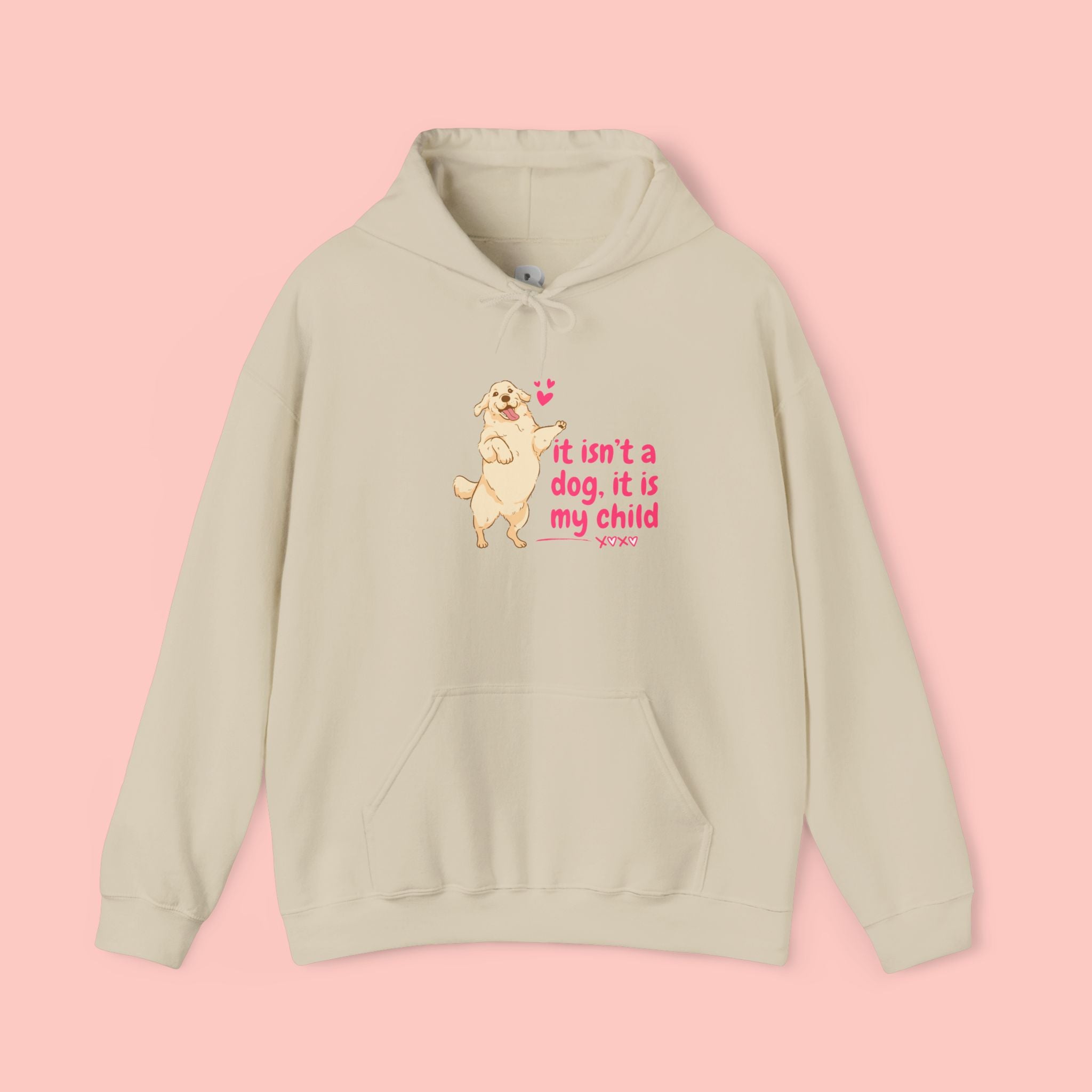 Dog Mom Hoodie — "It isn't a dog. It is my child" Cute Poodle Sweatshirt
