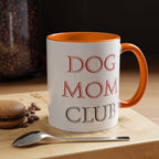 Dog Mom Club Accent Coffee Mug — Funny Pet Lover Gift (11/15 oz)