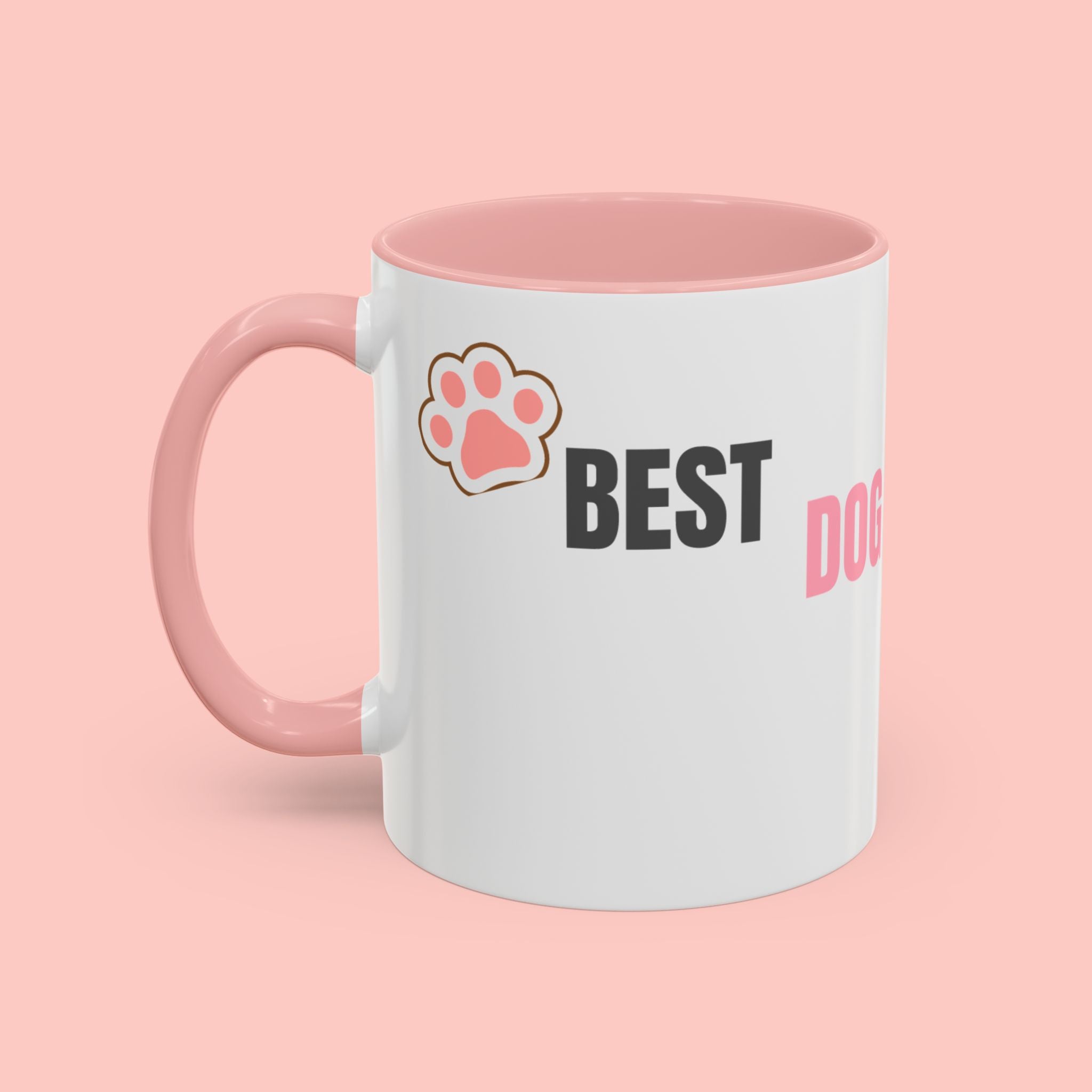 Dog Mom Coffee Mug — Best Dog Mom Ever Accent Ceramic Mug (11oz & 15oz)