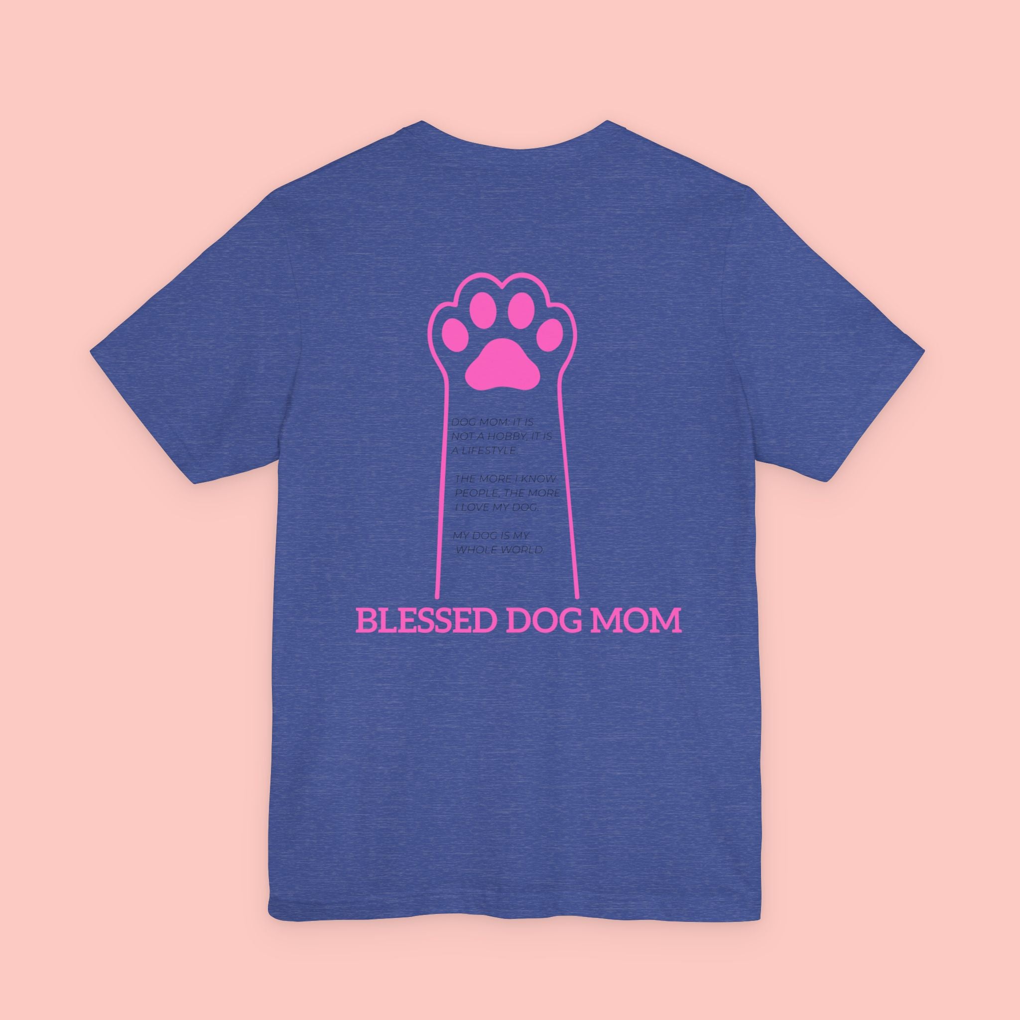 Blessed Dog Mom T-Shirt — Pink Paw Graphic Dog Lover Tee