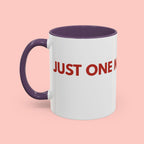 One More Dog Coffee Mug — Cute Dog Lover Accent Mug (11/15oz)