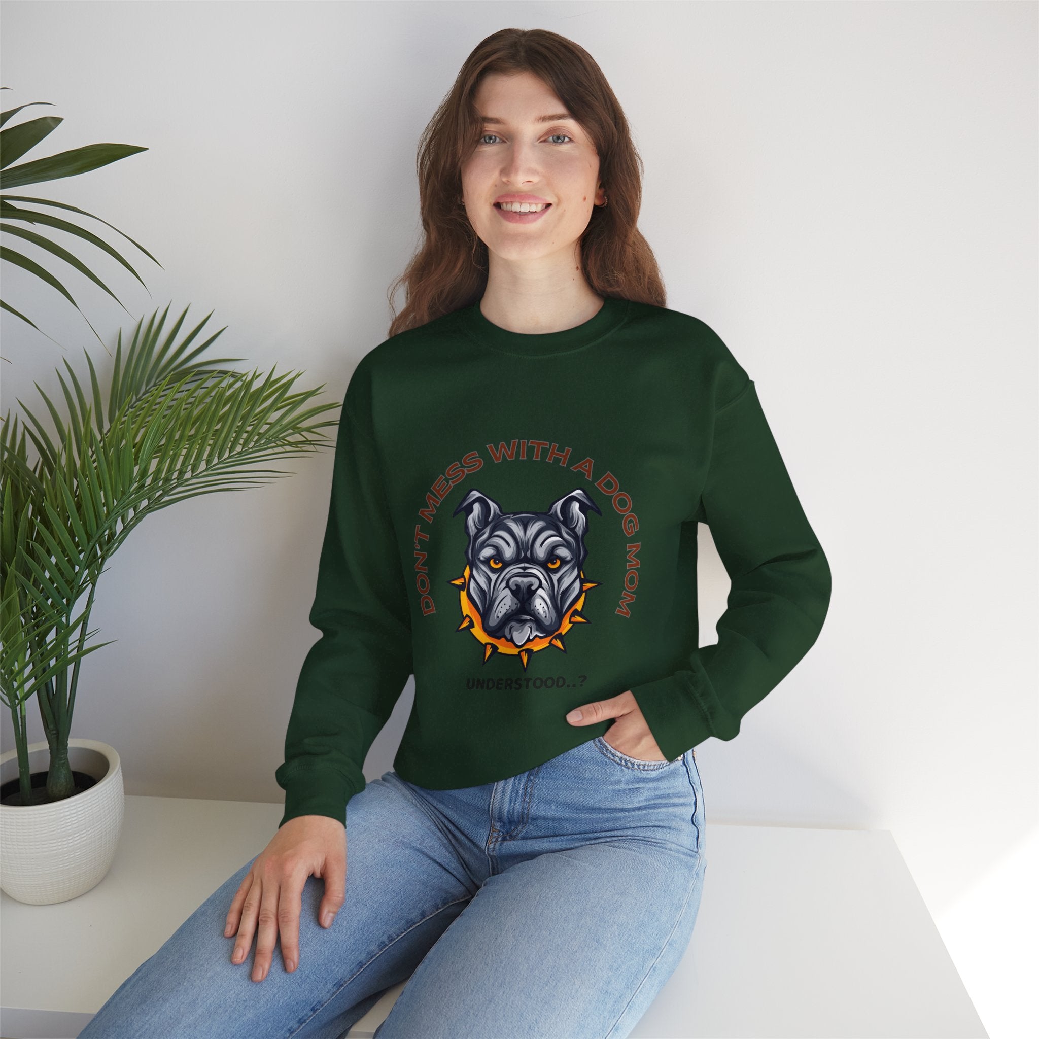 Don’t Mess With a Dog Mom Crewneck Sweatshirt – Tough Pitbull Design
