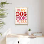 In My Dog Mom Era Framed Canvas Wall Art