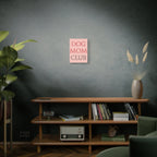 Dog Mom Club Canvas Wall Art — Pink Matte Stretched Canvas
