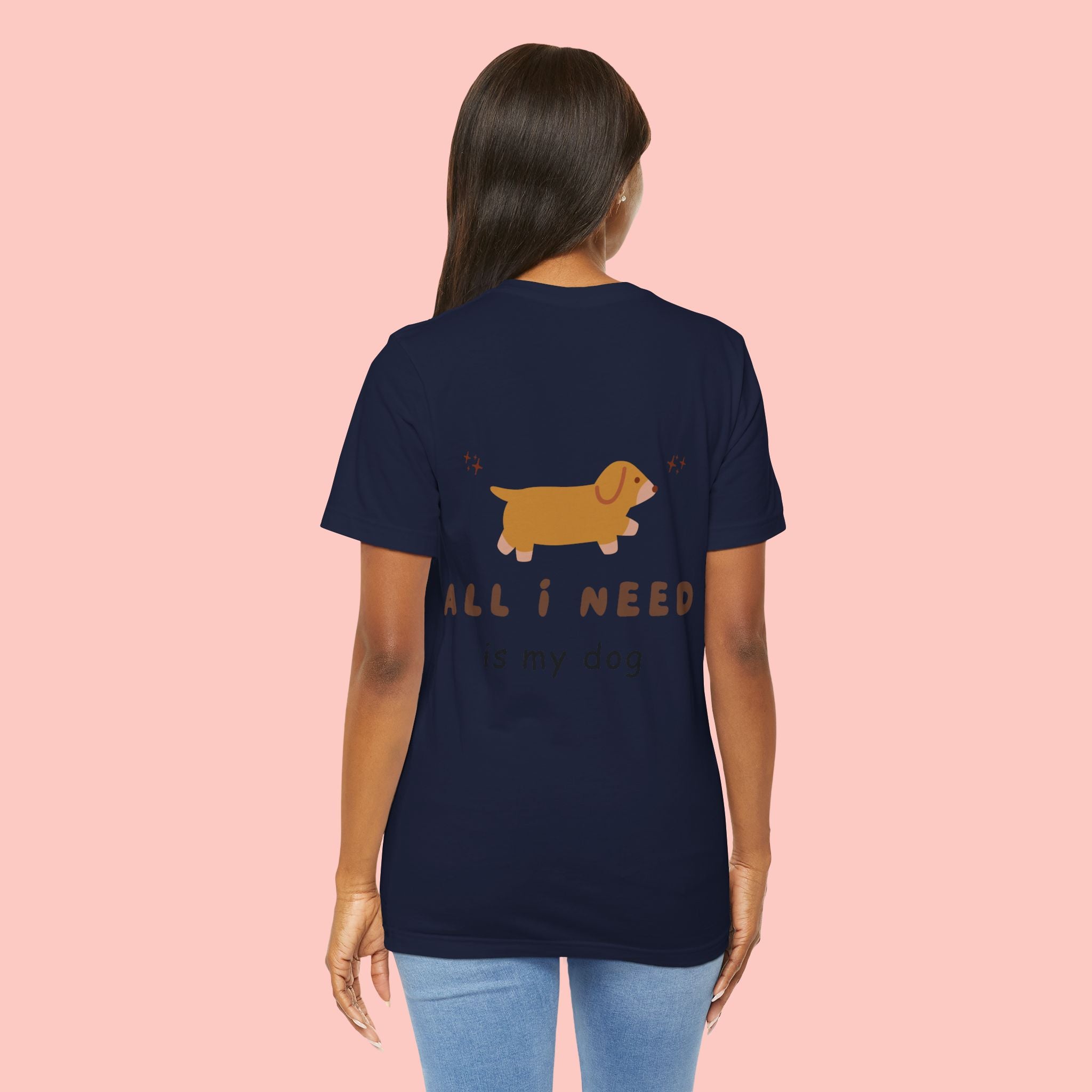 Dachshund 'All I Need Is My Dog' Tee