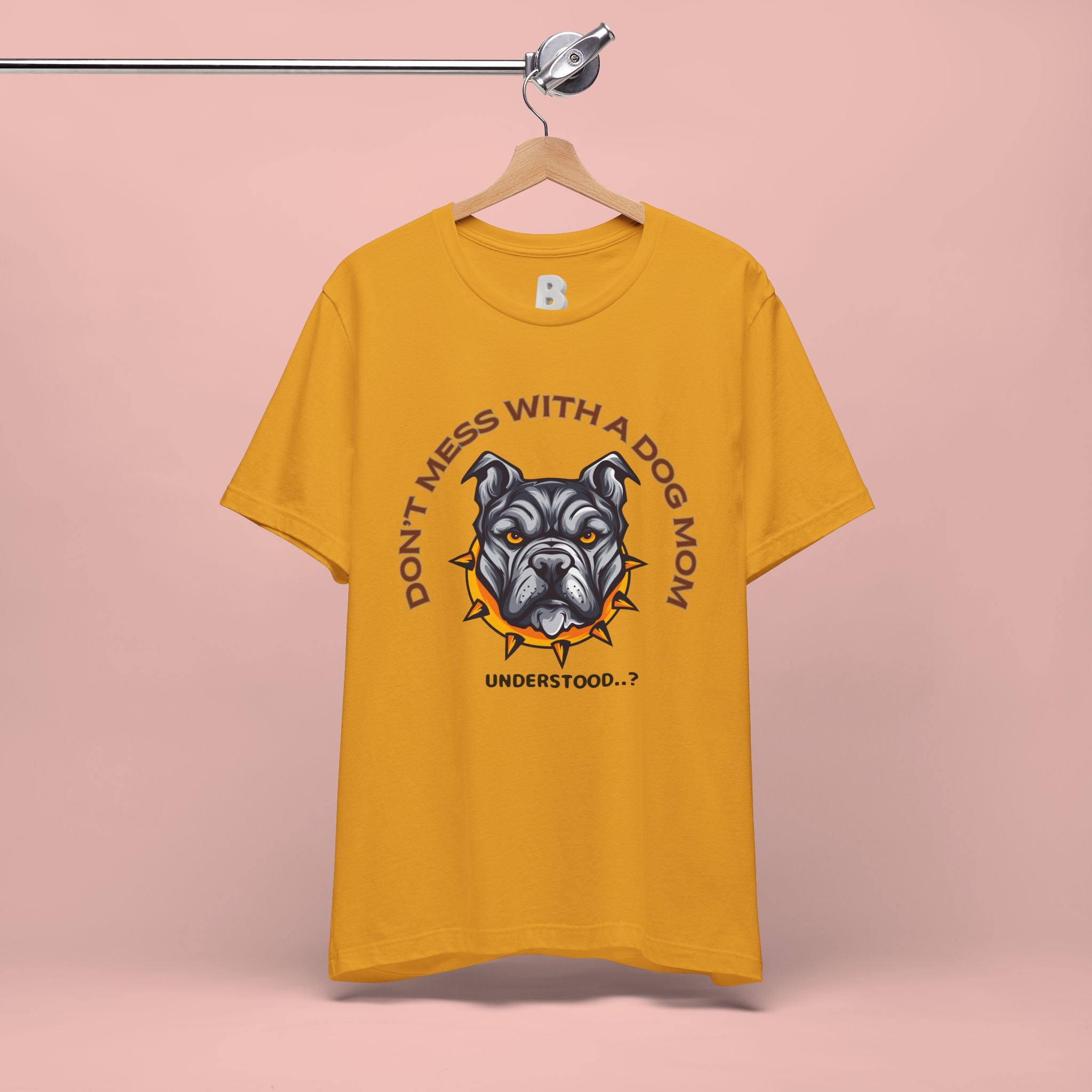 Dog Mom Tee — “Don't Mess With a Dog Mom” Graphic T‑Shirt