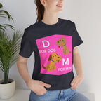 Dog Mom T-Shirt — Cute Pink "D for Dog, M for Mom" Graphic Tee