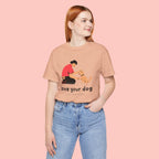 Love Your Dog T-Shirt — Cute Pet Owner Graphic Tee