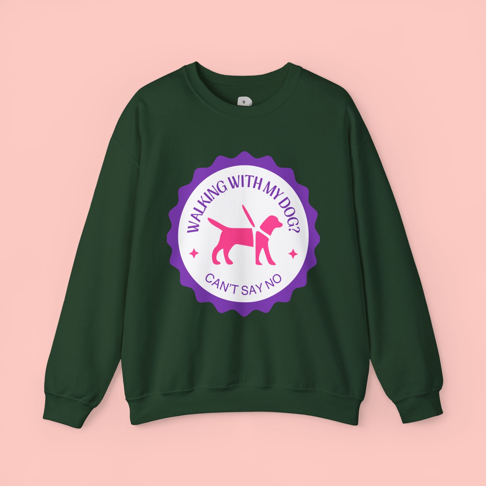 Dog Walking Sweatshirt — "Walking With My Dog Can't Say No" Graphic Crewneck