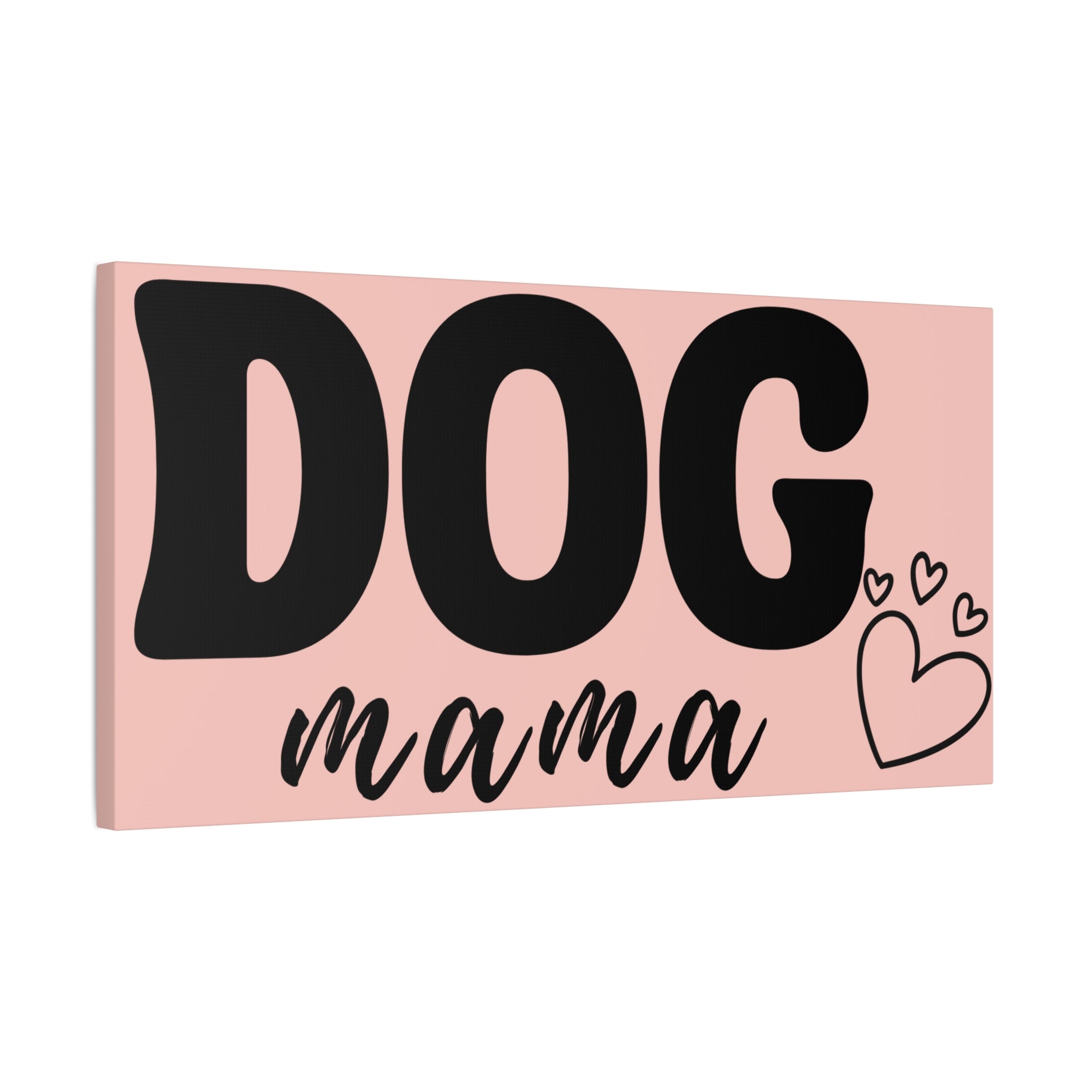 Dog Mama Pink Canvas Wall Art — Heart Pet Mom Decor