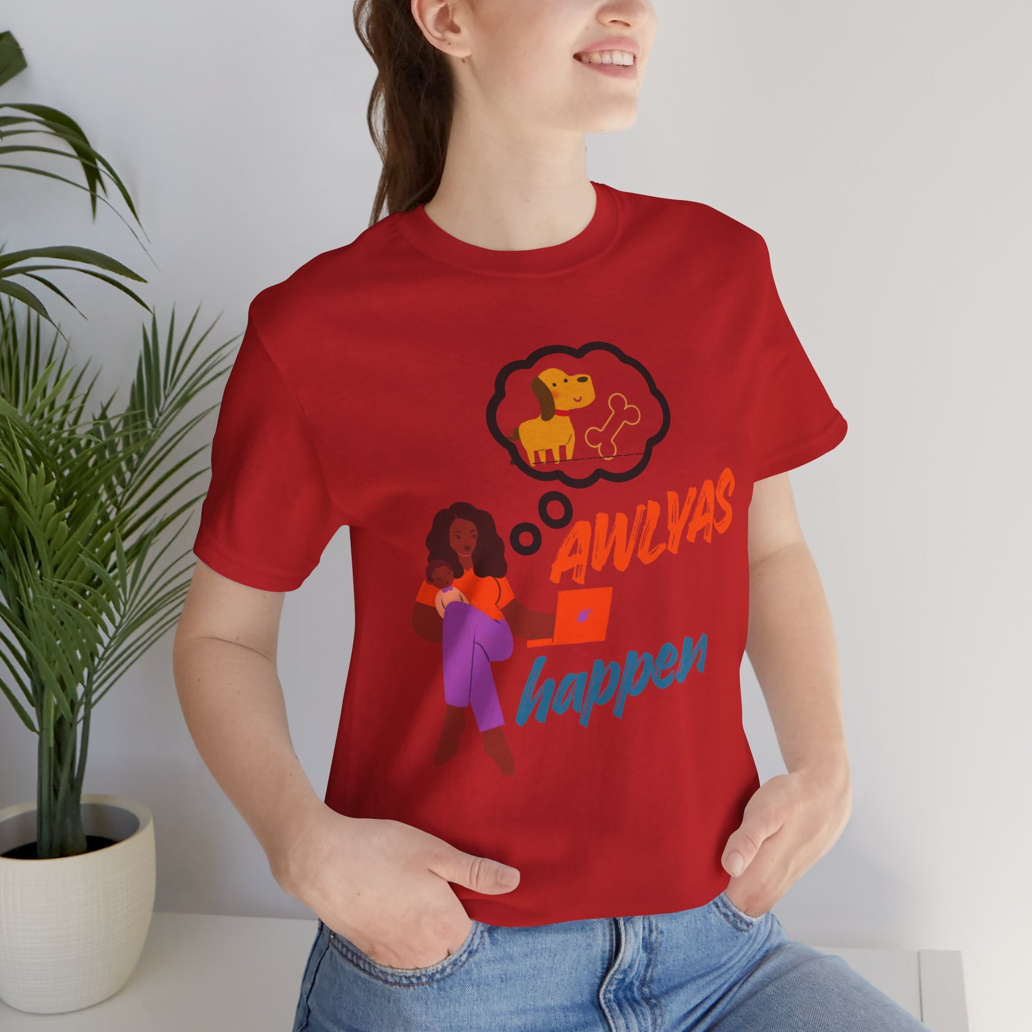 T‑Shirt — Always Happen Funny Dog Thought Bubble Graphic Tee