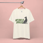 My Dog Is Spoiled T‑Shirt — Funny Dog Lover Tee with Sitting Dog Graphic